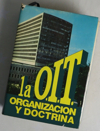 La O.I.T. : organización y doctrina