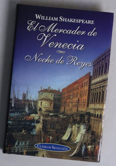 El mercader de Venecia Noche de reyes