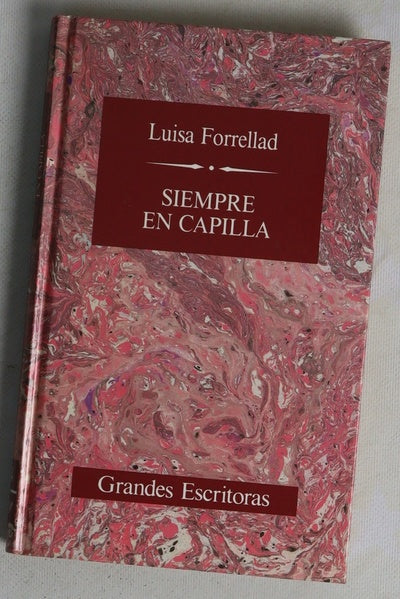 Siempre en capilla