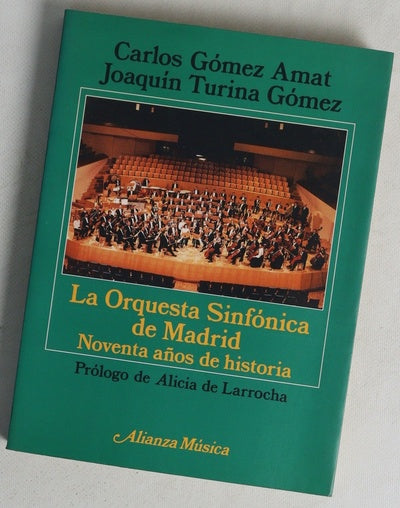 La Orquesta Sinfónica de Madrid noventa años de historia