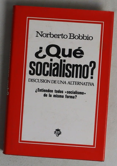 ¿Qué socialismo? discurso de una alternativa