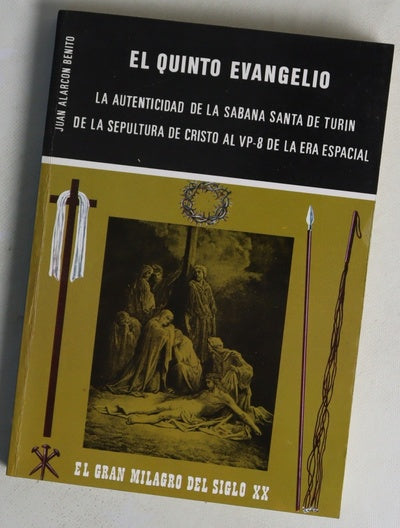 El quinto evangelio : la autenticidad de la Sábana Santa de Turín