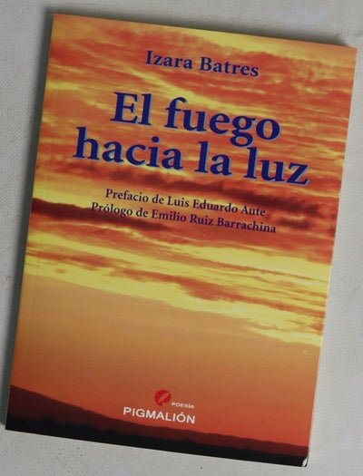 El fuego hacia la luz