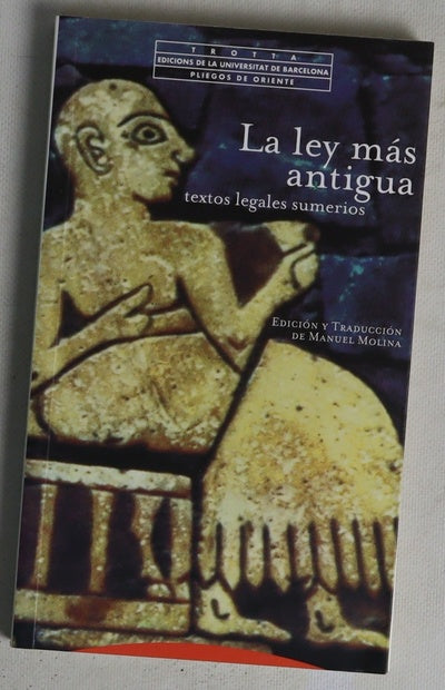 La ley más antigua textos legales sumerios