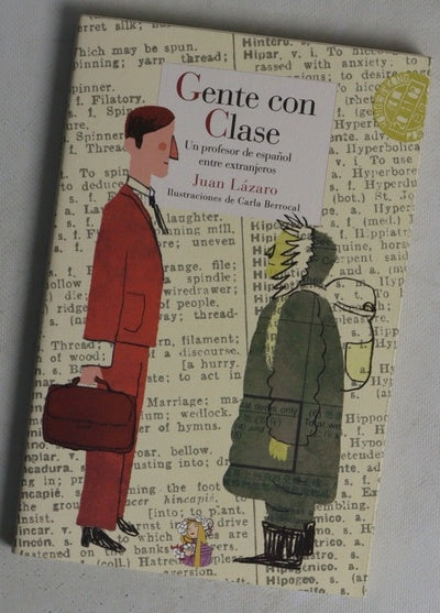 Gente con clase : un profesor de español entre extranjeros