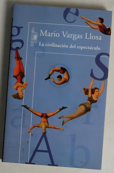 La civilización del espectáculo