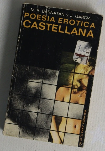 Poesía erótica castellana (del siglo X a nuestros días)