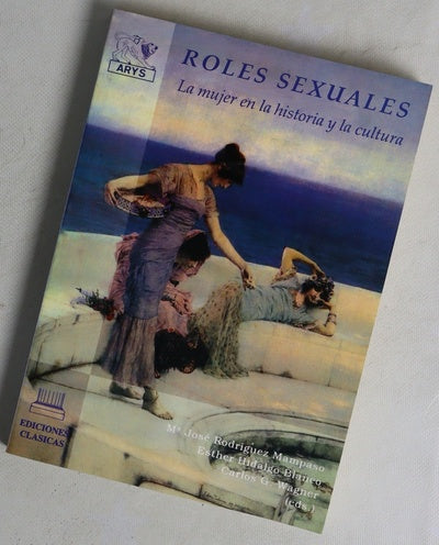 Roles sexuales la mujer en la historia y la cultura