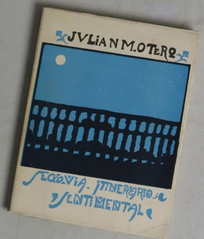 Segovia - Itinerario Sentimental