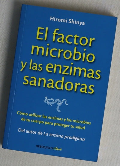 El factor microbio y las enzimas sanadoras