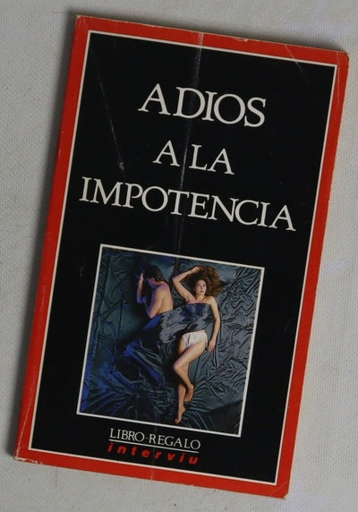 Adios a la impotencia
