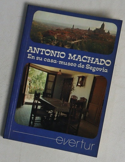 Antonio Machado en su Casa-Museo de Segovia
