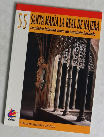 Santa María la Real de Nájera la piedra labrada como un exquisito bordado