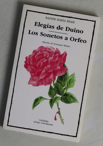 Elegías de Duino Los sonetos a Orfeo