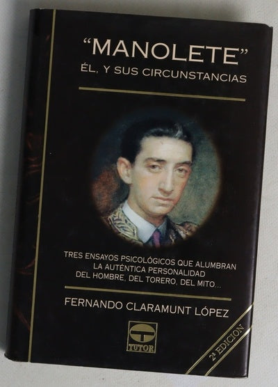 "Manolete", él y sus circunstancias