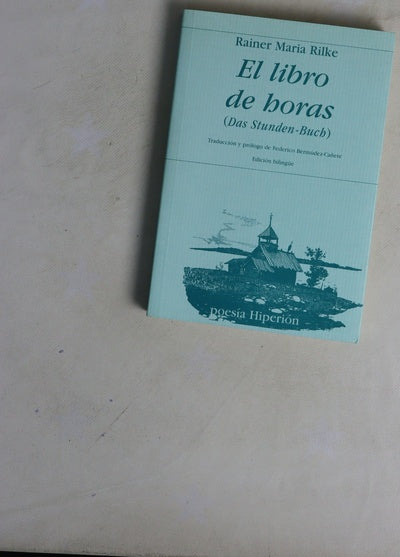 El libro de horas Das Stunden-Buch : edición bilingüe