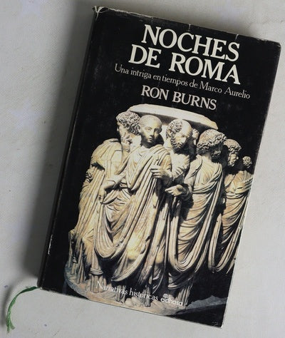 Noches de Roma una intriga en tiempos de Marco Aurelio