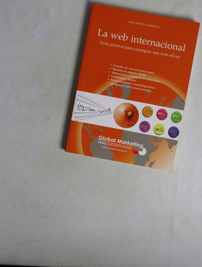 La web internacional guía práctica para conseguir una web eficaz
