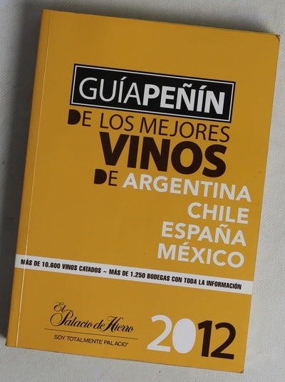 Guía Peñin de los mejores vinos de Argentina, Chile, España y México 2012
