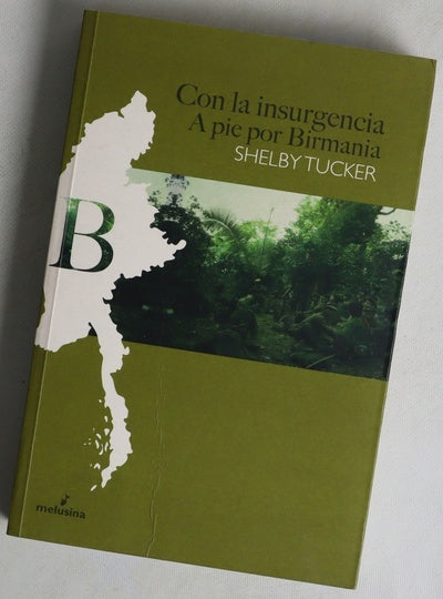 Con la insurgencia a pie por Birmania