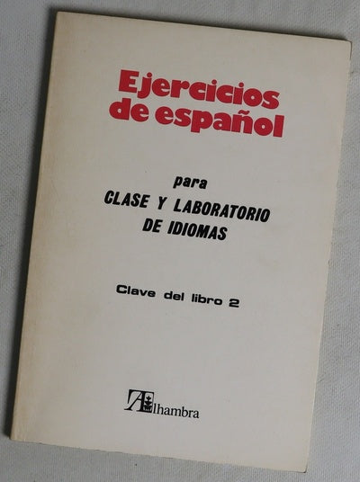 Ejercicios de español para clase y laboratorio de idiomas