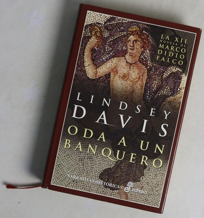Oda a un banquero la XII novela de Marco Didio Falco