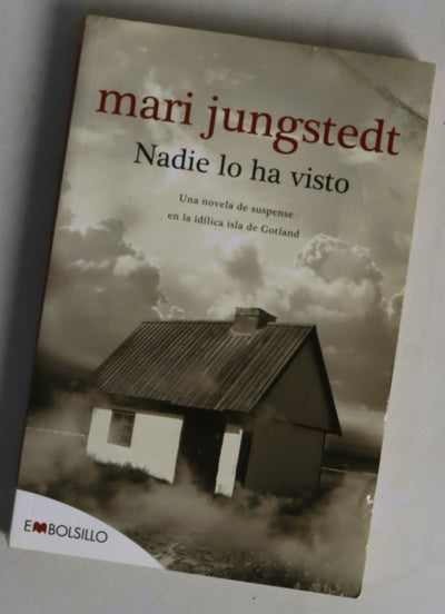 Nadie lo ha visto : una novela de suspense en la idílica isla de Gotland