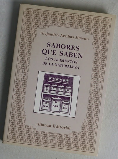 Sabores que saben los alimentos de la naturaleza