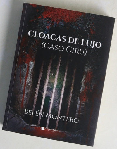 Cloacas de lujo : (Caso Ciru)