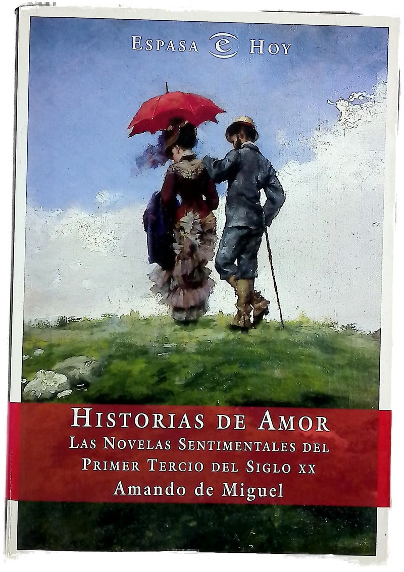 Historias de amor las novelas sentimentales del primer tercio del siglo XX