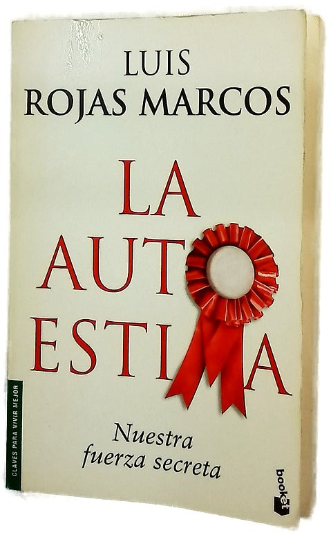 La autoestima nuestra fuerza secreta