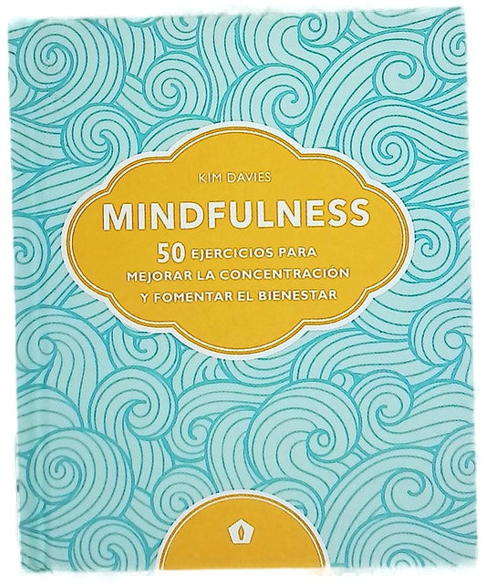 Mindfulness : 50 ejercicios para mejorar la concentración y fomentar el bienestar