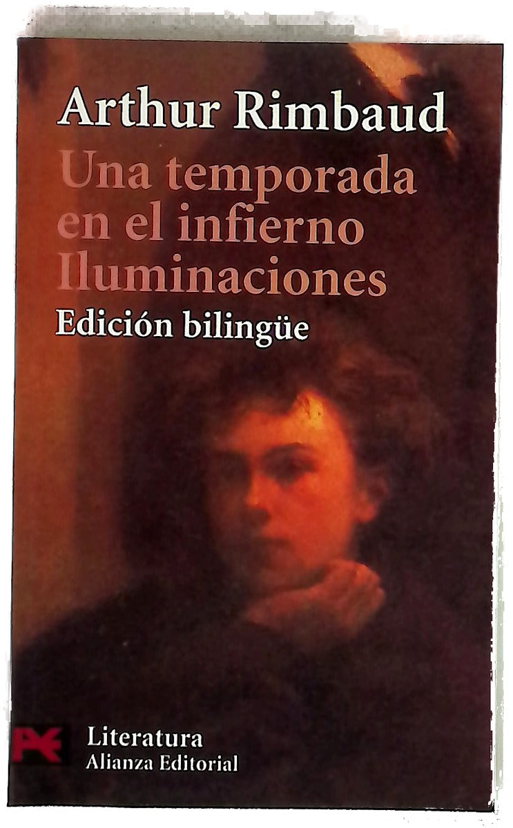Una temporada en el infierno Iluminaciones : edición bilingüe