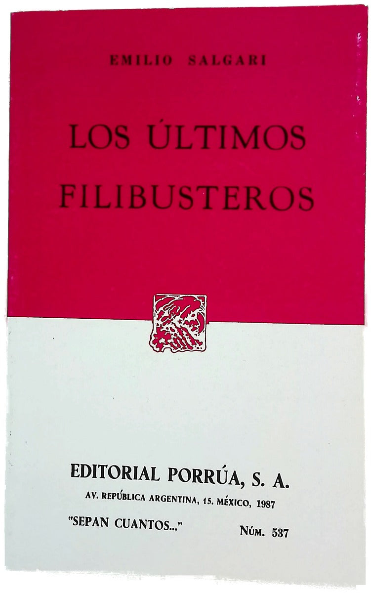 Los últimos filibusteros