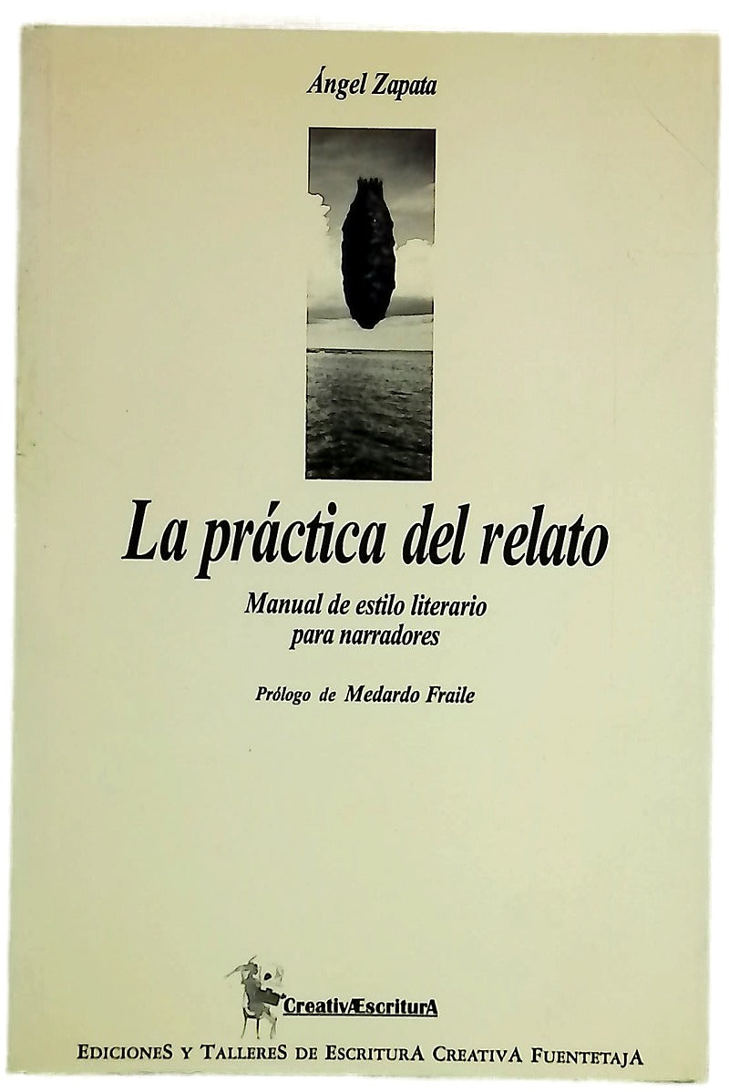 La práctica del relato manual de estilo literario para narradores