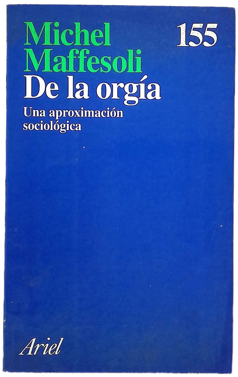 De la orgía una aproximación sociológica