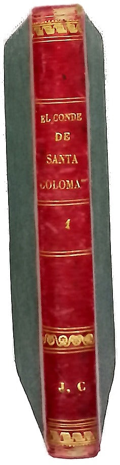 El Conde de Santa Coloma o La Revolución de Barcelona, tomo I