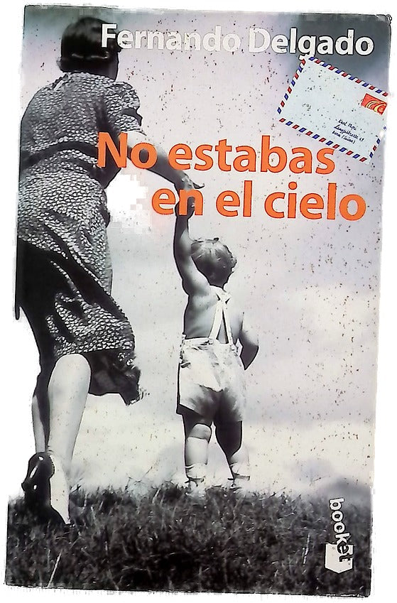 No estabas en el cielo