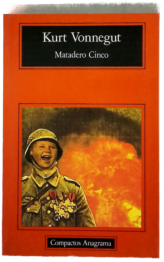 Matadero cinco o La cruzada de los niños