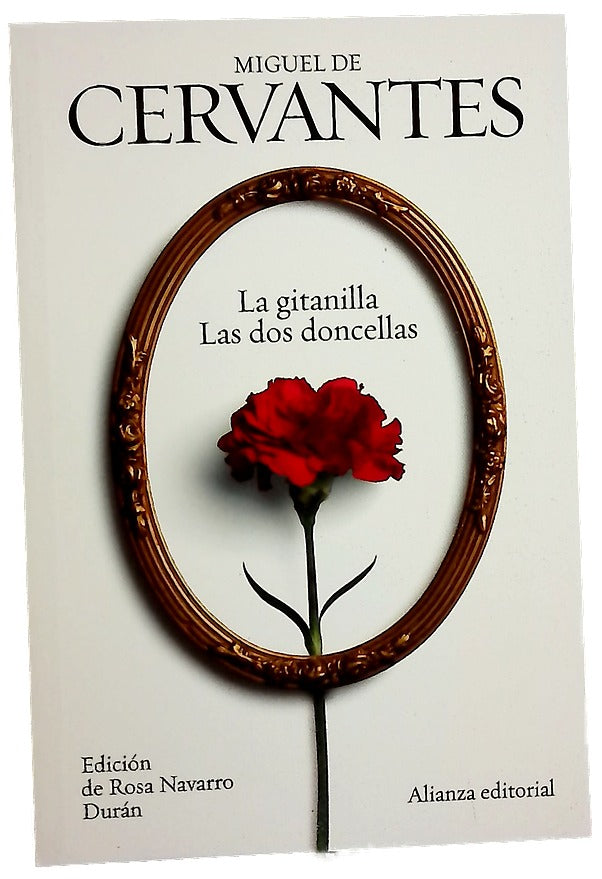 La gitanilla ; Las dos doncellas : novelas ejemplares