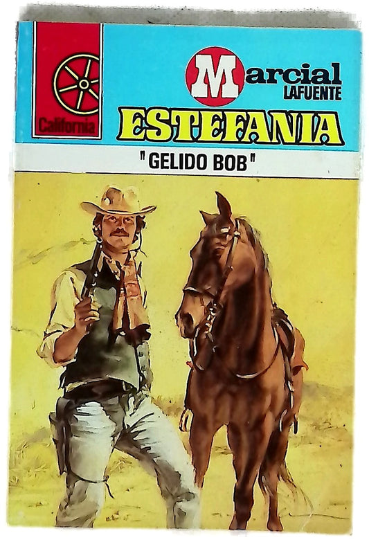 Novelas del Oeste. Gélido Bob