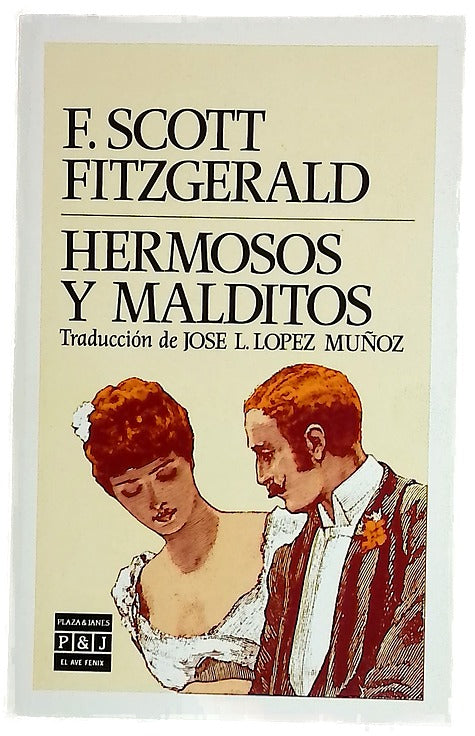 Hermosos y malditos