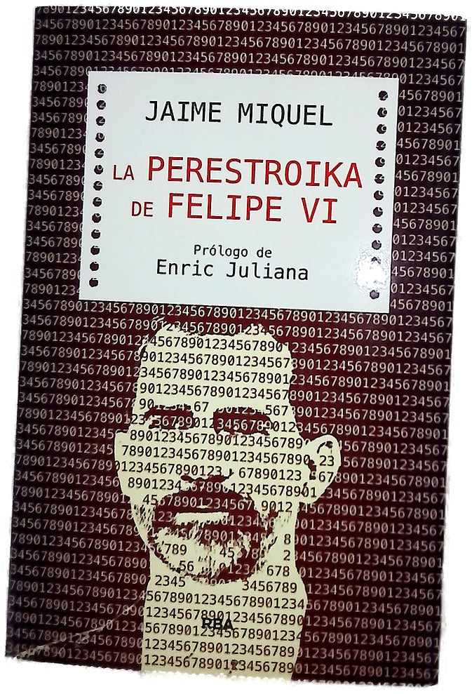 La perestroika de Felipe VI : un profundo cambio