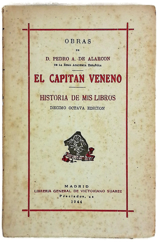 El Capitan Veneno ... (Historia de Mis Libros.) Decimo Octava Edición