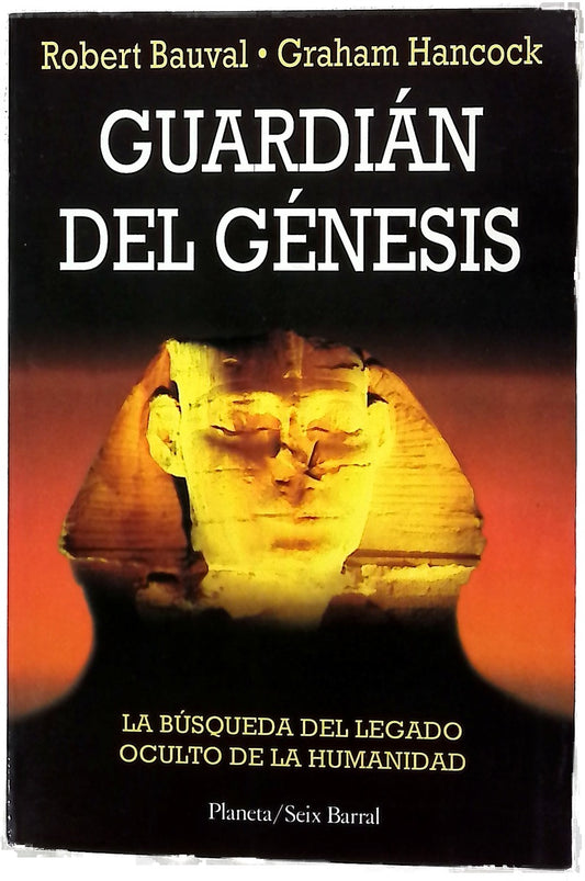 Guardián del Génesis la búsqueda del legado oculto de la humanidad