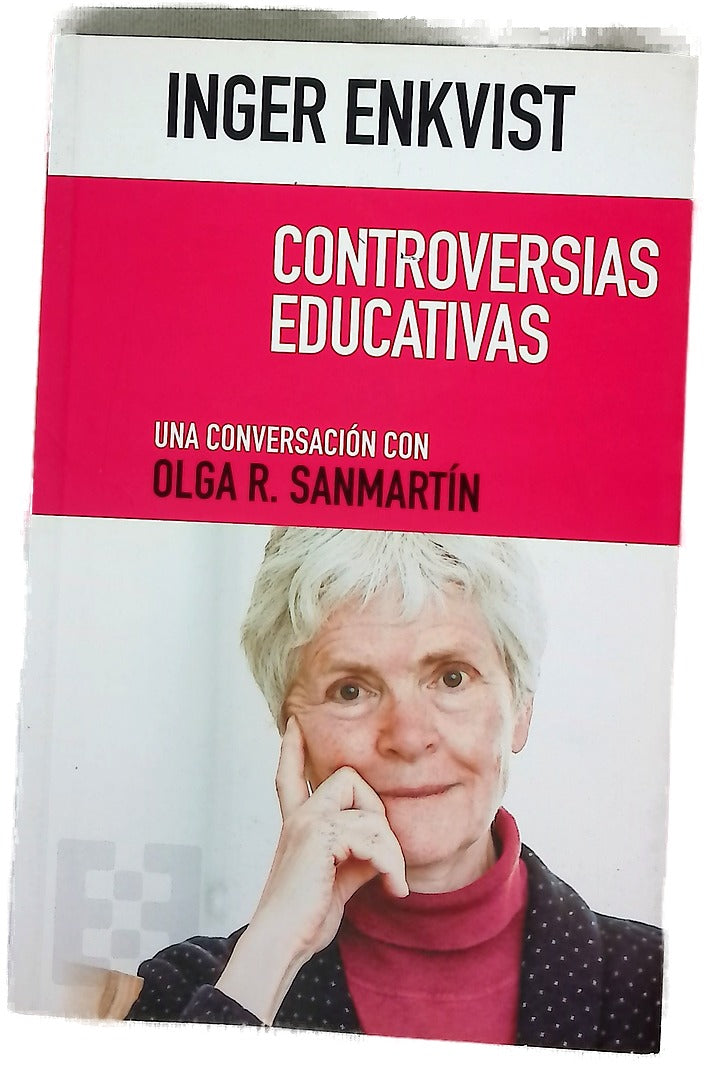 Inger Enkvist : controversias educativas