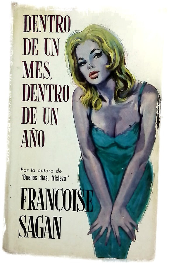 Dentro de un mes, dentro de un año