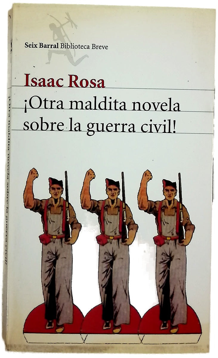 ¡Otra maldita novela sobre la guerra civil! lectura crítica de "La malamemoria"