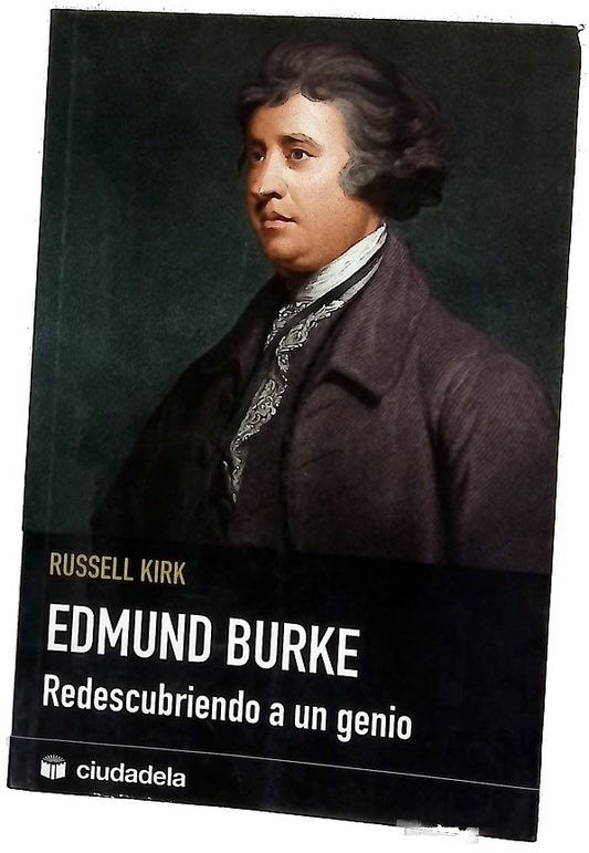 Edmund Burke redescubriendo a un genio