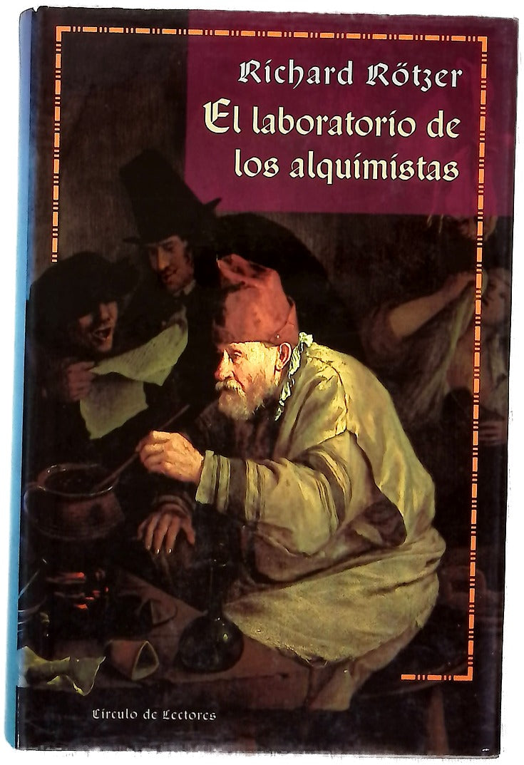 El laboratorio de los alquimistas